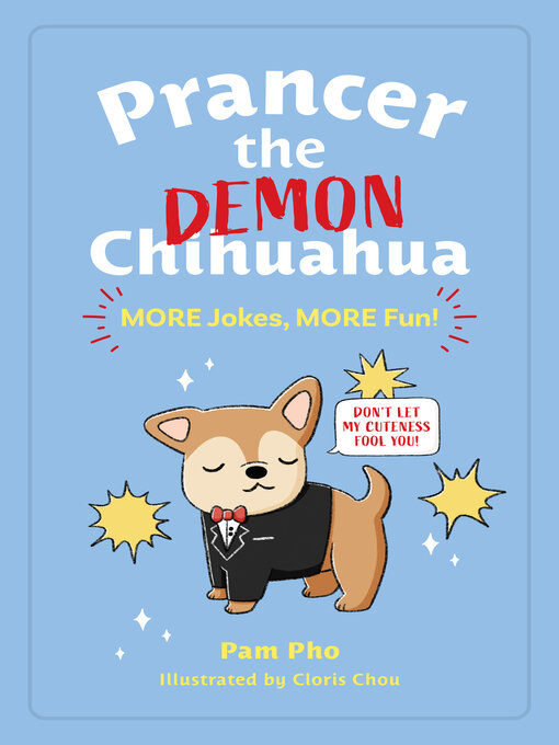 Title details for Prancer the Demon Chihuahua by Pam Pho - Available